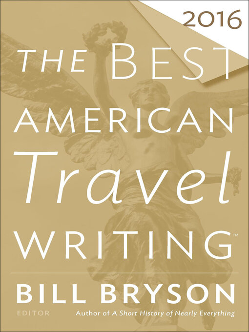 Title details for The Best American Travel Writing 2016 by Bill Bryson - Available